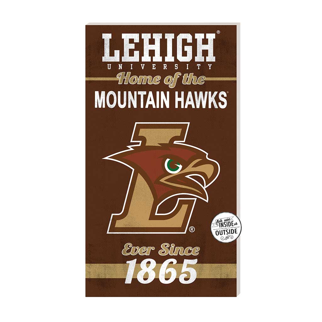 11x20 Indoor Outdoor Sign Home of the Lehigh Mountain Hawks