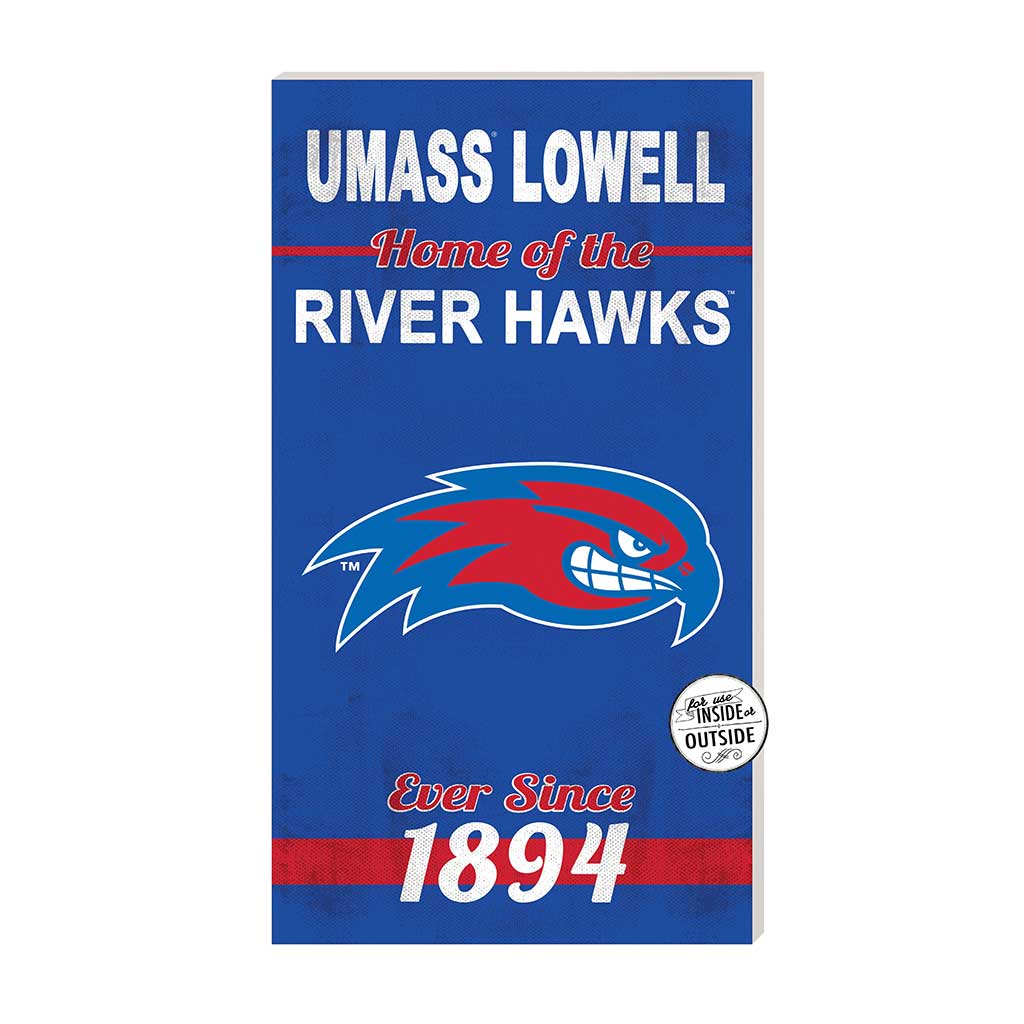 11x20 Indoor Outdoor Sign Home of the UMASS Lowell River Hawks