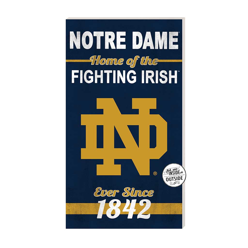 11x20 Indoor Outdoor Sign Home of the Notre Dame Fighting Irish