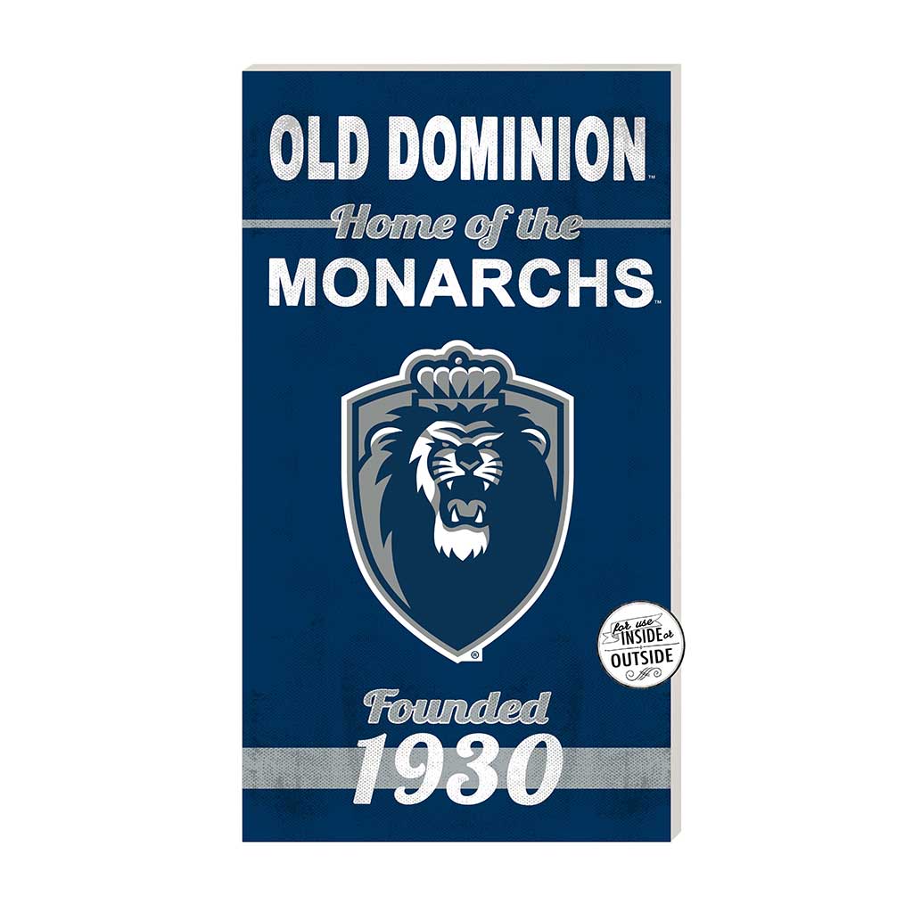 11x20 Indoor Outdoor Sign Home of the Old Dominion Monarchs