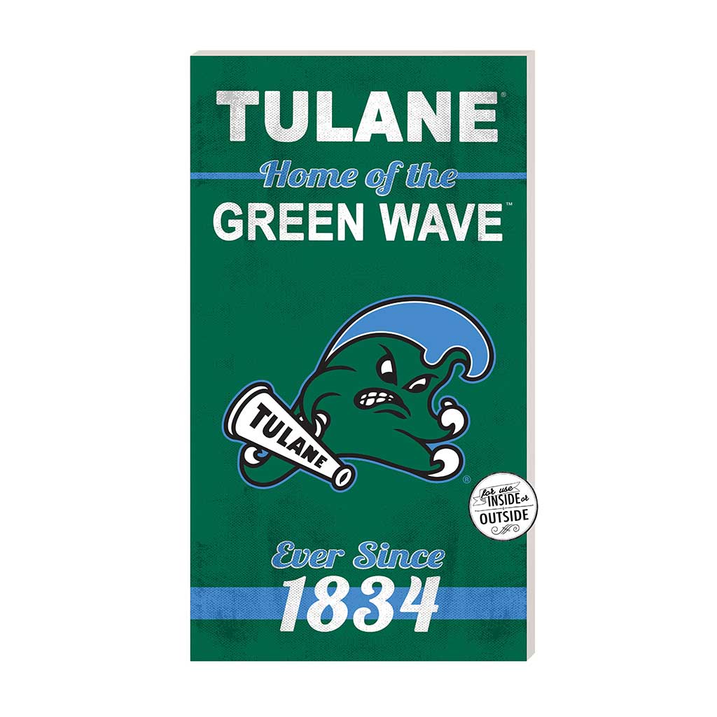 11x20 Indoor Outdoor Sign Home of the Tulane Green Wave