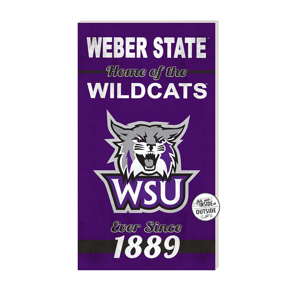 11x20 Indoor Outdoor Sign Home of the Weber State Wildcats