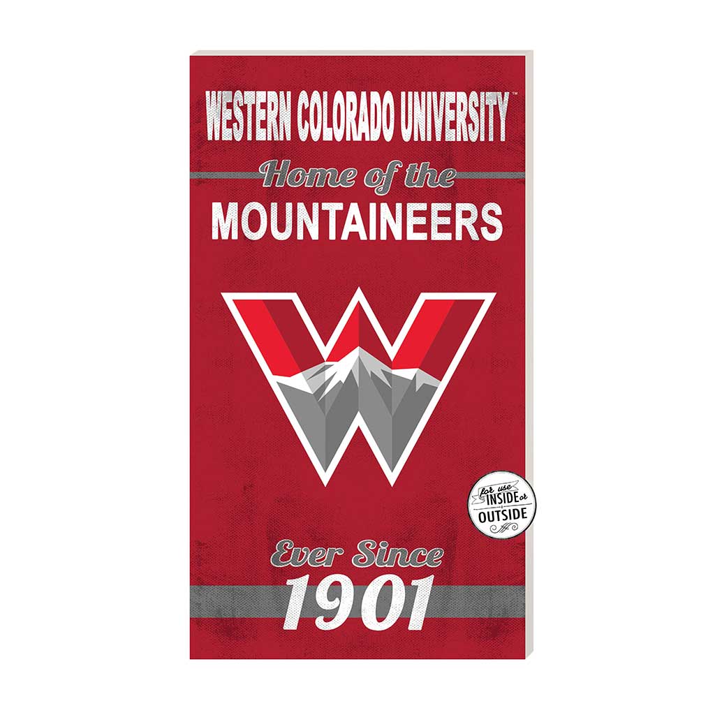 11x20 Indoor Outdoor Sign Home of the Western State Colorado University Mountaineers