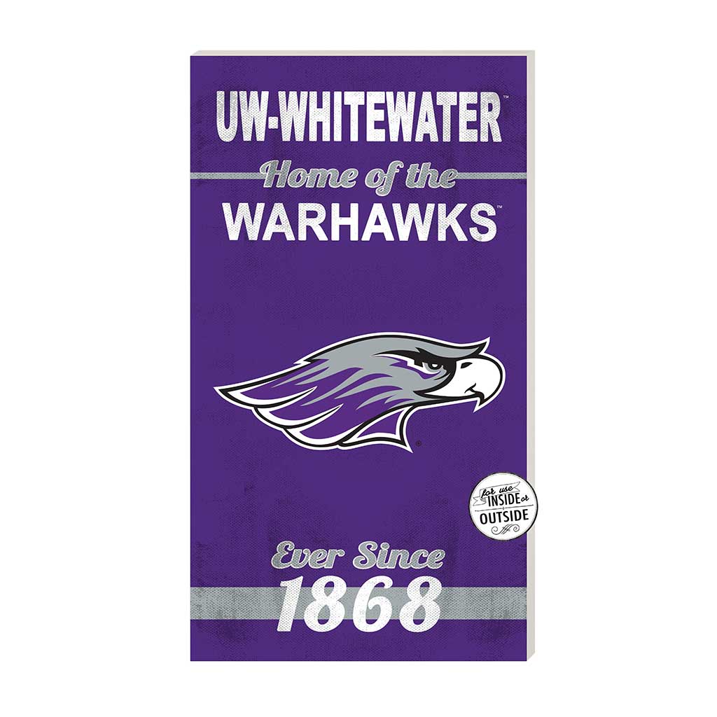 11x20 Indoor Outdoor Sign Home of the University of Wisconsin Whitewater Warhawks