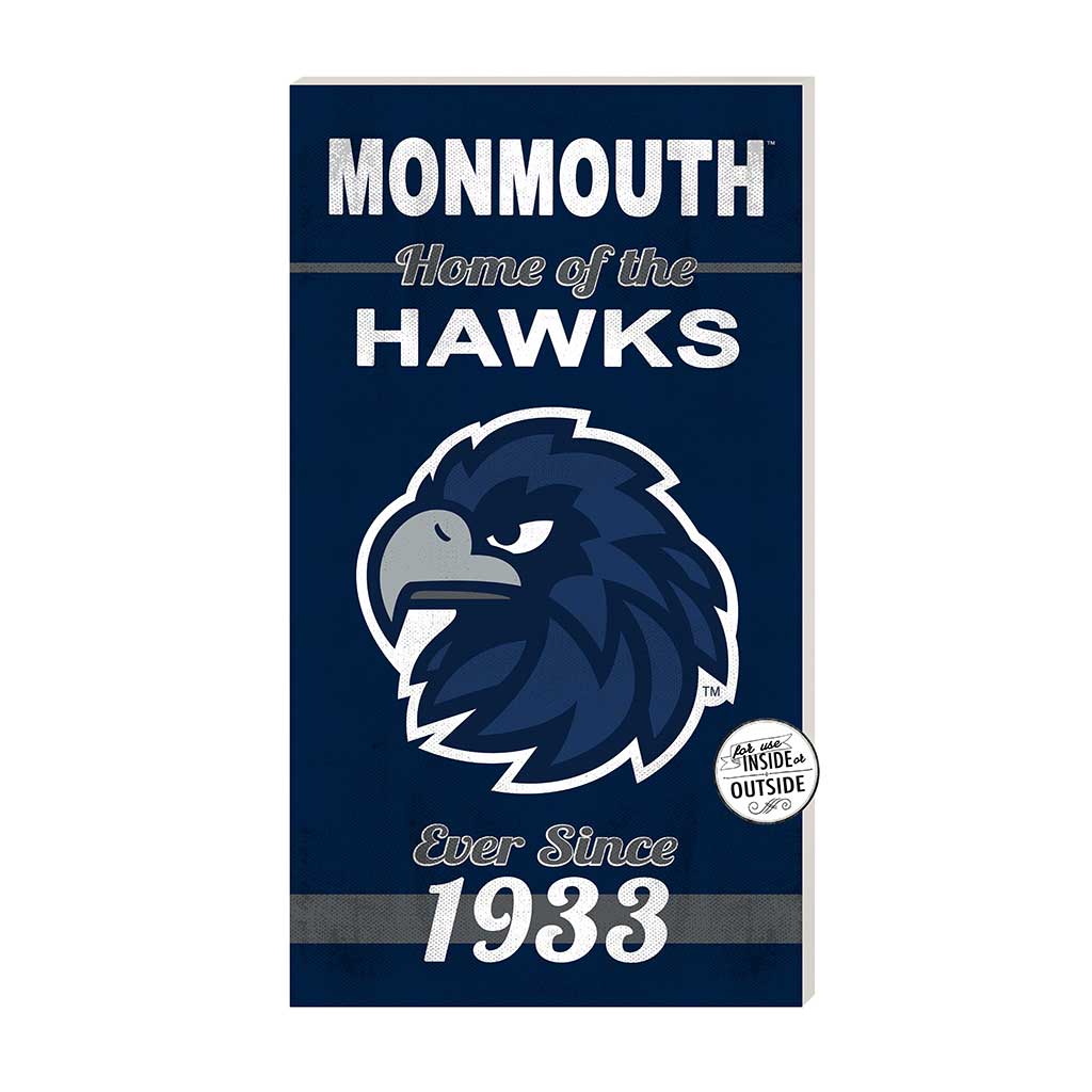 11x20 Indoor Outdoor Sign Home of the Monmouth Hawks