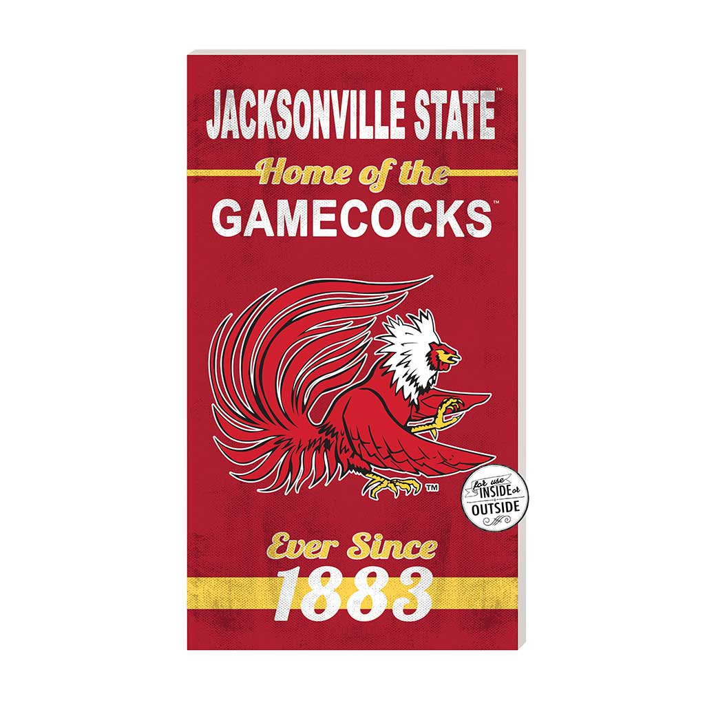 11x20 Indoor Outdoor Sign Home of the Jacksonville State Gamecocks