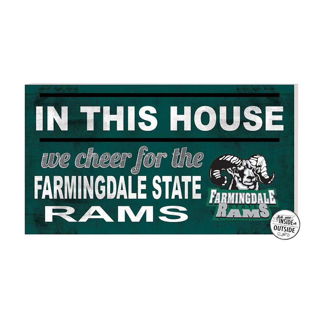 20x11 Indoor Outdoor Sign In This House Farmingdale State College (SUNY) Rams
