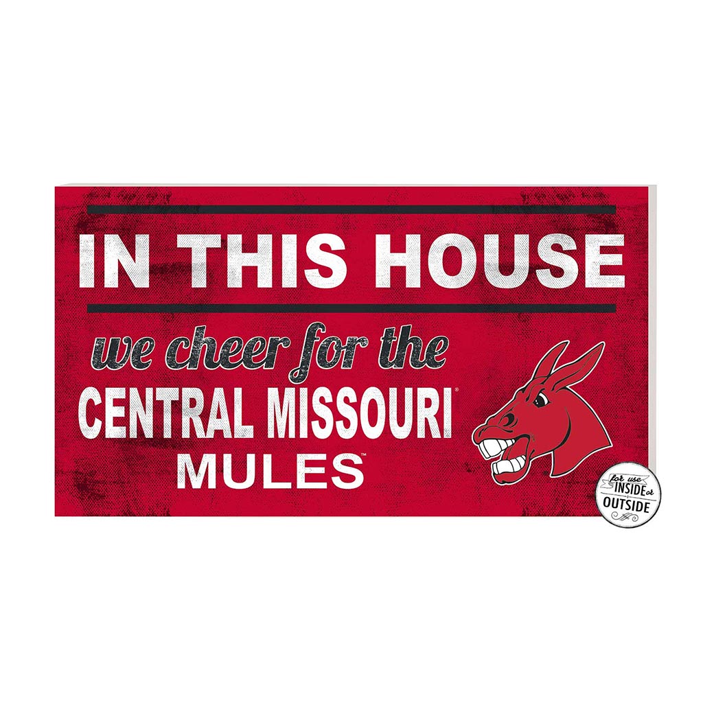 20x11 Indoor Outdoor Sign In This House Central Missouri Mules