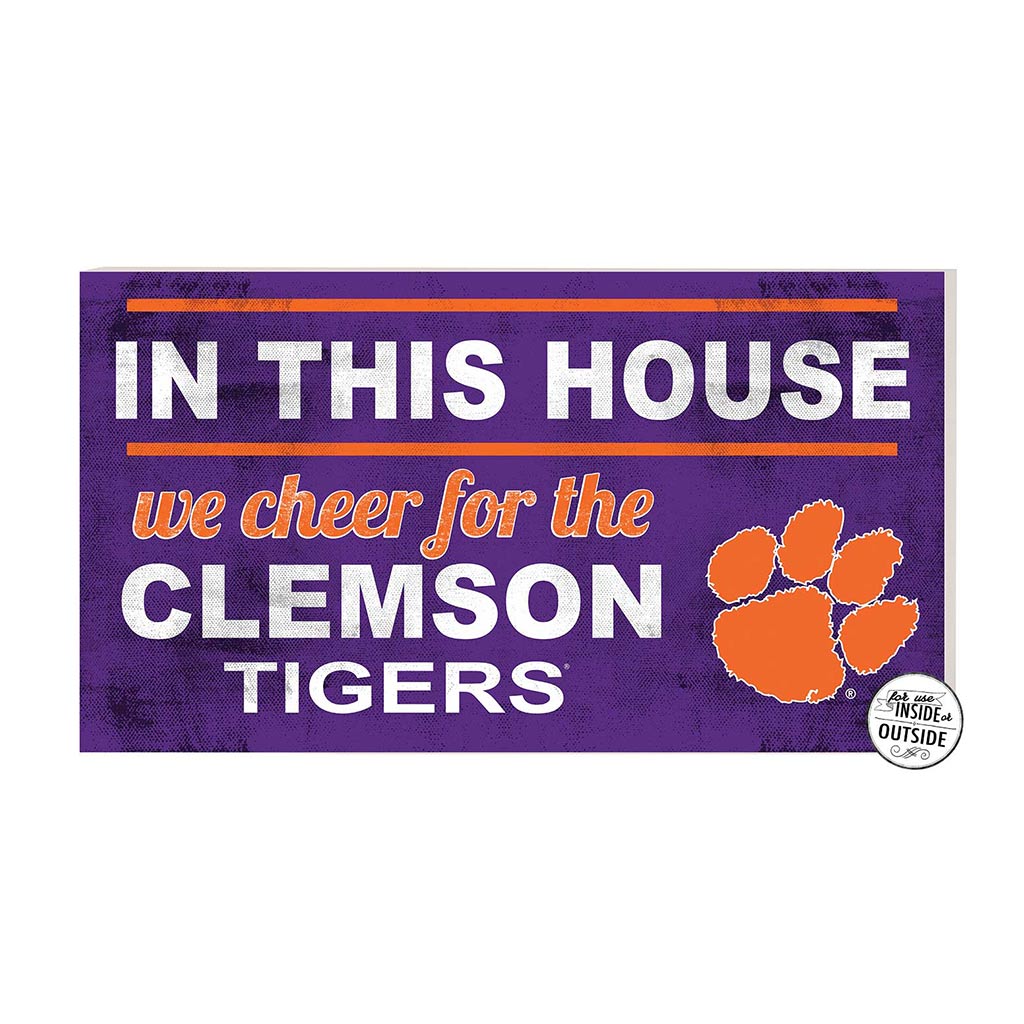 20x11 Indoor Outdoor Sign In This House Clemson Tigers