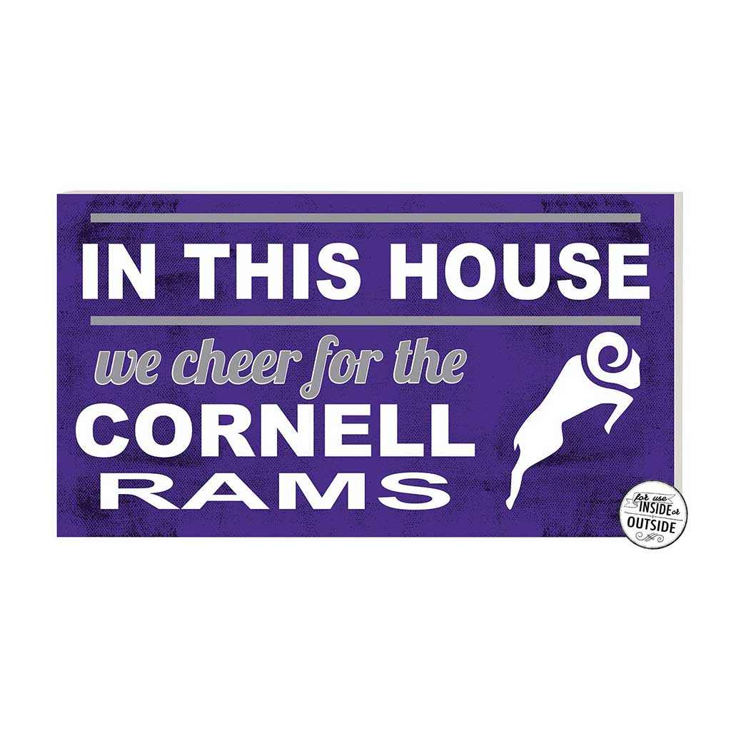 20x11 Indoor Outdoor Sign In This House Cornell College Rams