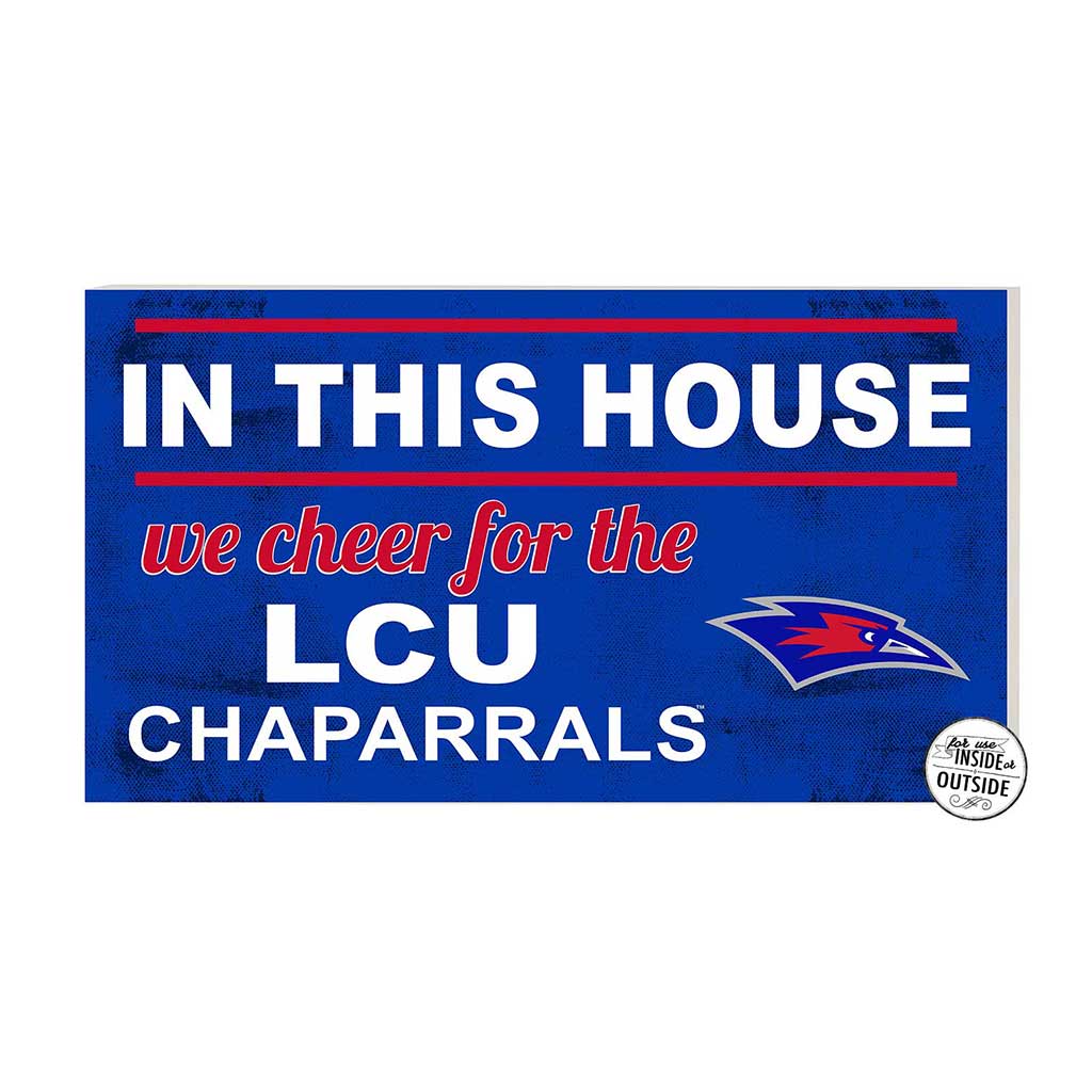 20x11 Indoor Outdoor Sign In This House Lubbock Christian Chaparrals