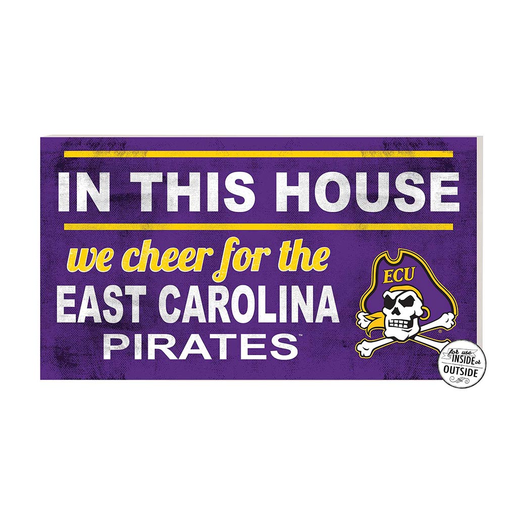 20x11 Indoor Outdoor Sign In This House East Carolina Pirates