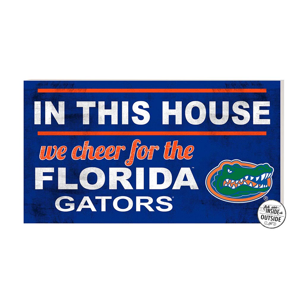 20x11 Indoor Outdoor Sign In This House Florida Gators