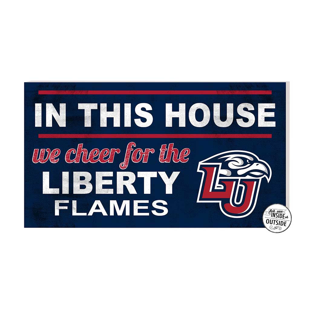 20x11 Indoor Outdoor Sign In This House Liberty Flames