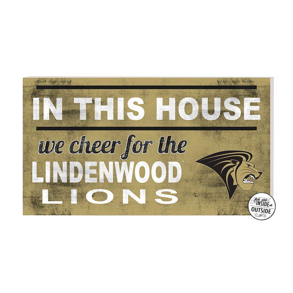 20x11 Indoor Outdoor Sign In This House Lindenwood Lions