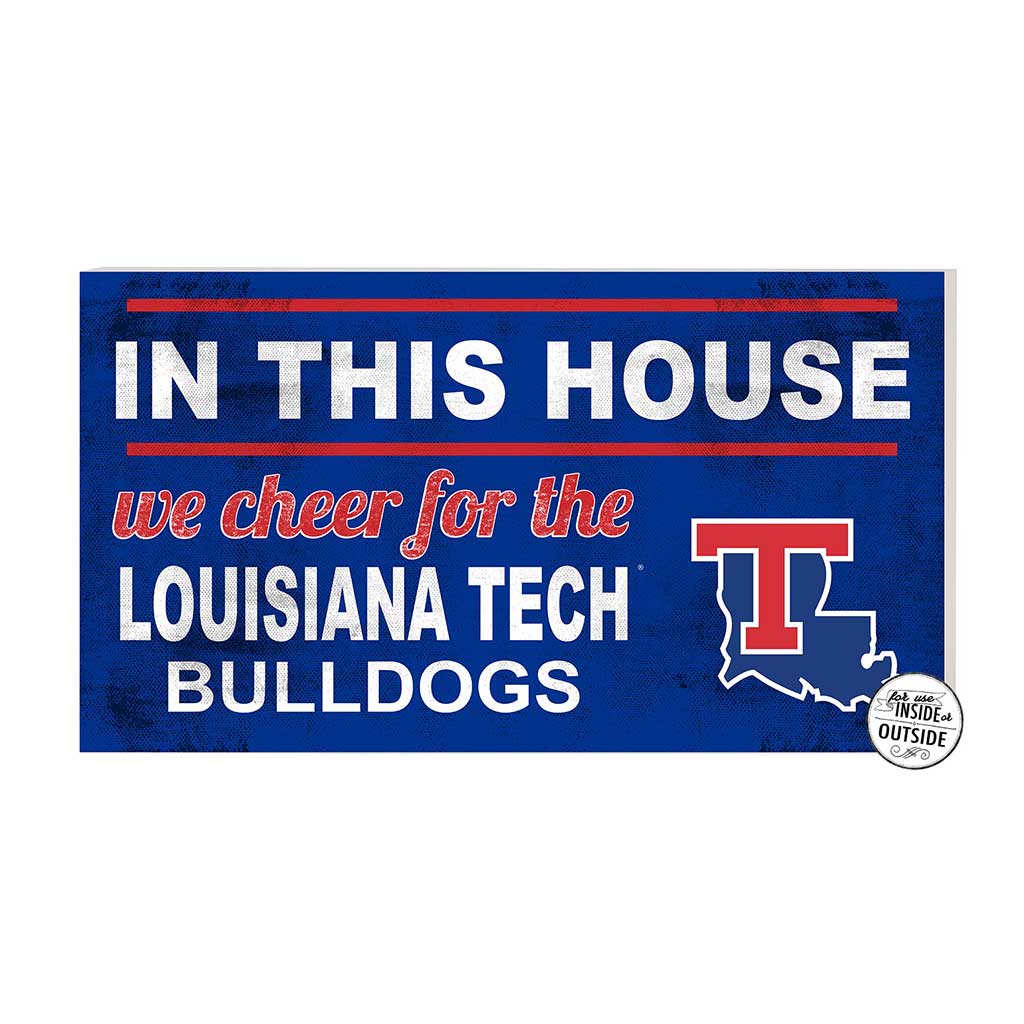 20x11 Indoor Outdoor Sign In This House Louisiana Tech Bulldogs