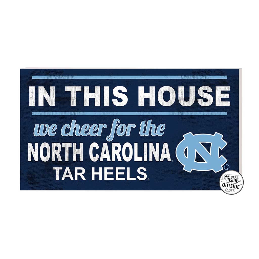20x11 Indoor Outdoor Sign In This House North Carolina (Chapel Hill) Tar Heels