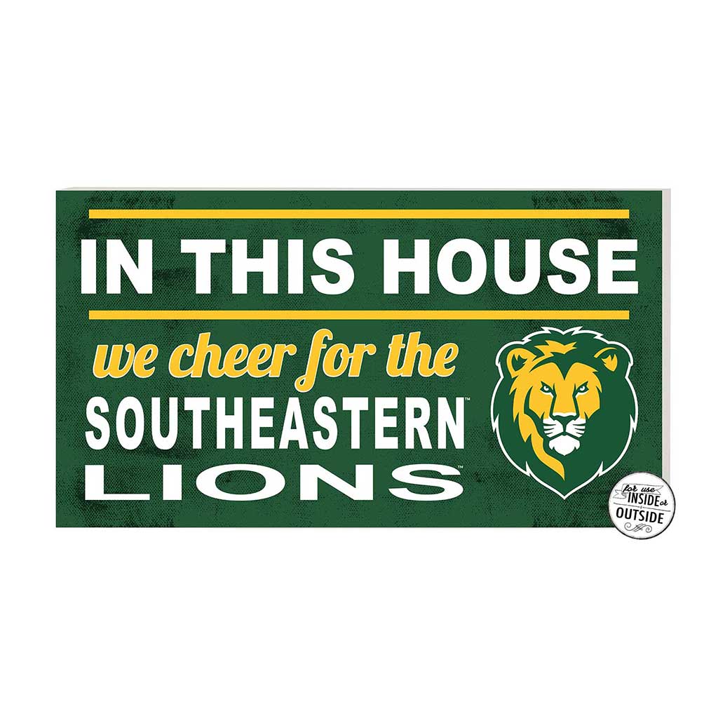 20x11 Indoor Outdoor Sign In This House Southeastern Louisiana Lions