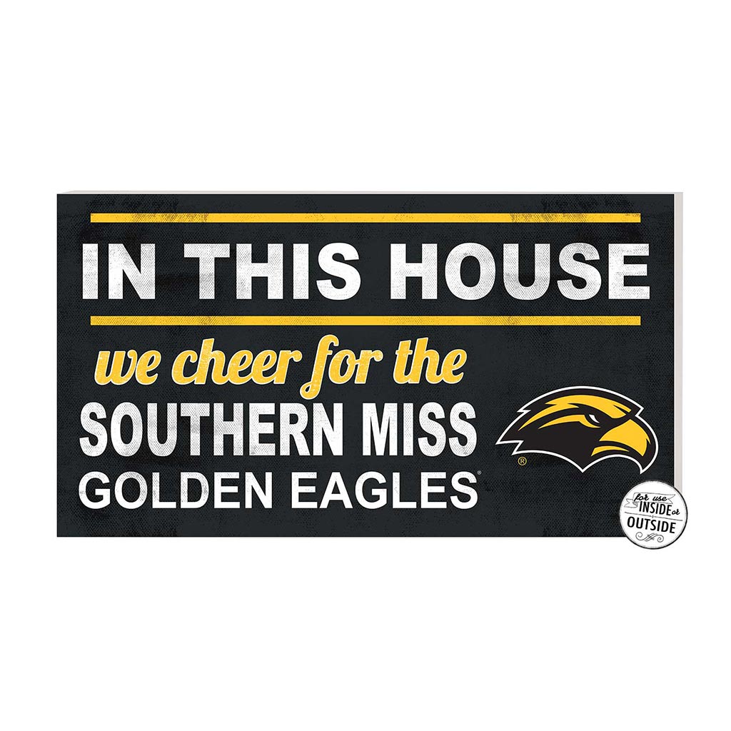 20x11 Indoor Outdoor Sign In This House Southern Mississippi Golden Eagles