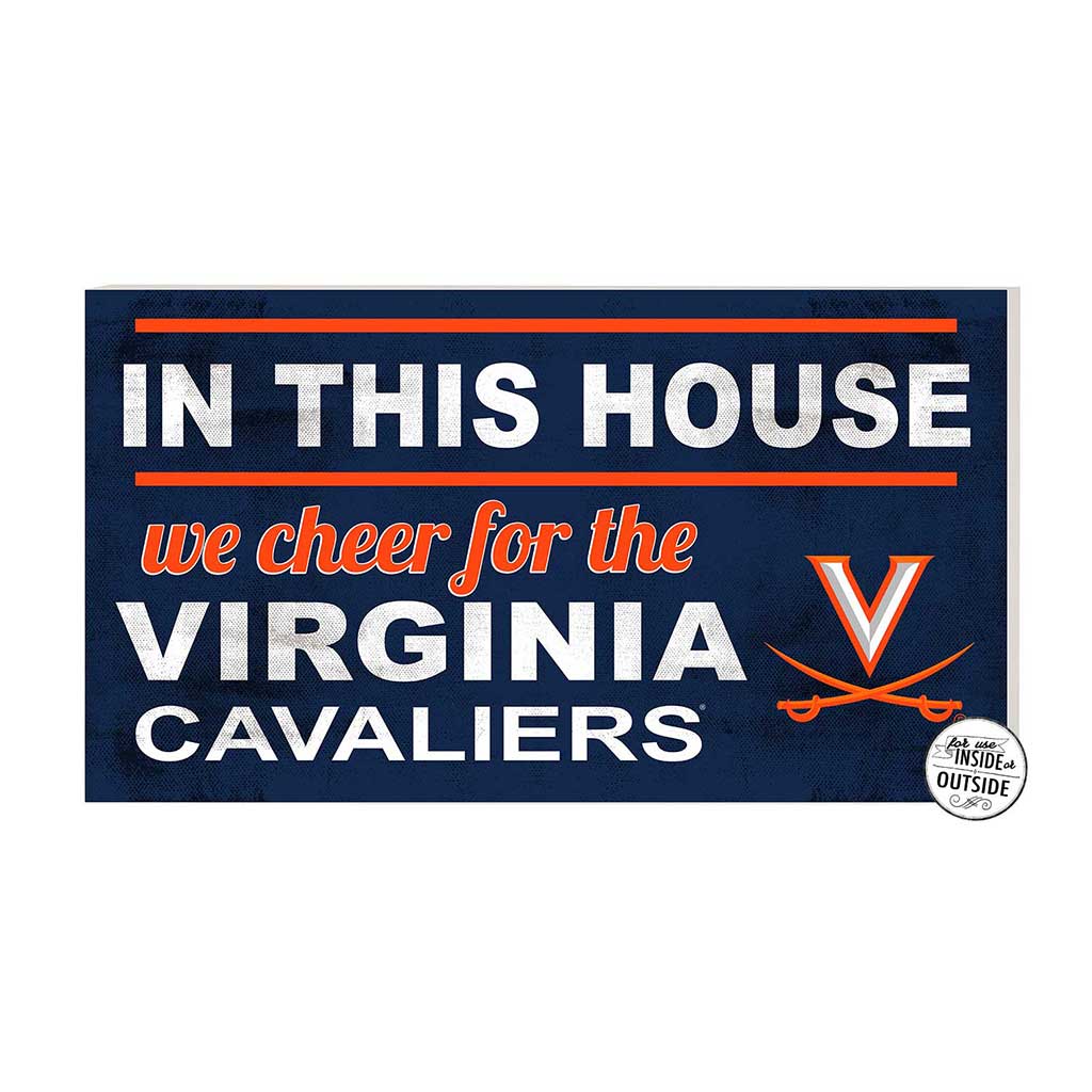 20x11 Indoor Outdoor Sign In This House Virginia Cavaliers
