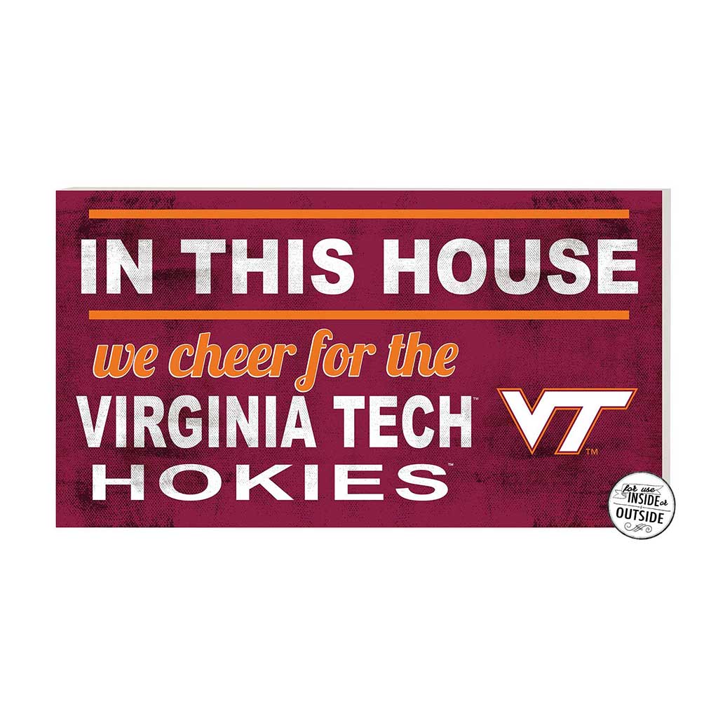 20x11 Indoor Outdoor Sign In This House Virginia Tech Hokies