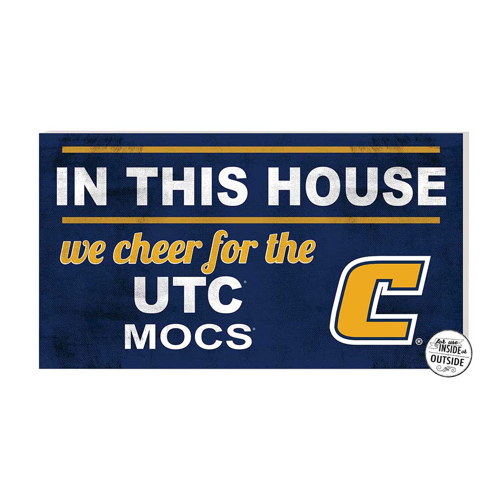20x11 Indoor Outdoor Sign In This House Tennessee Chattanooga Mocs