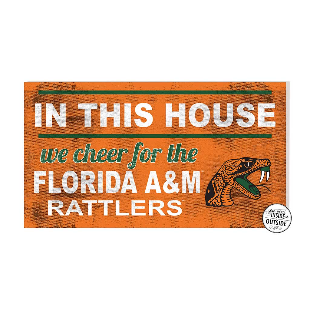20x11 Indoor Outdoor Sign In This House Florida A&M Rattlers