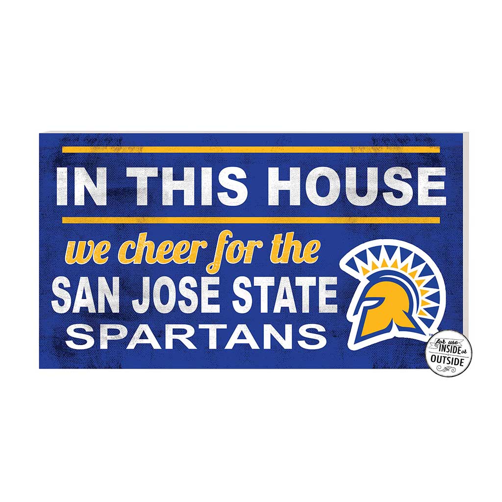 20x11 Indoor Outdoor Sign In This House San Jose State Spartans