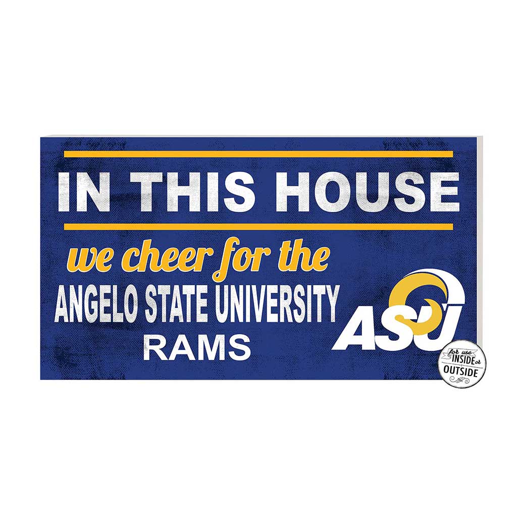 20x11 Indoor Outdoor Sign In This House Angelo State University Rams
