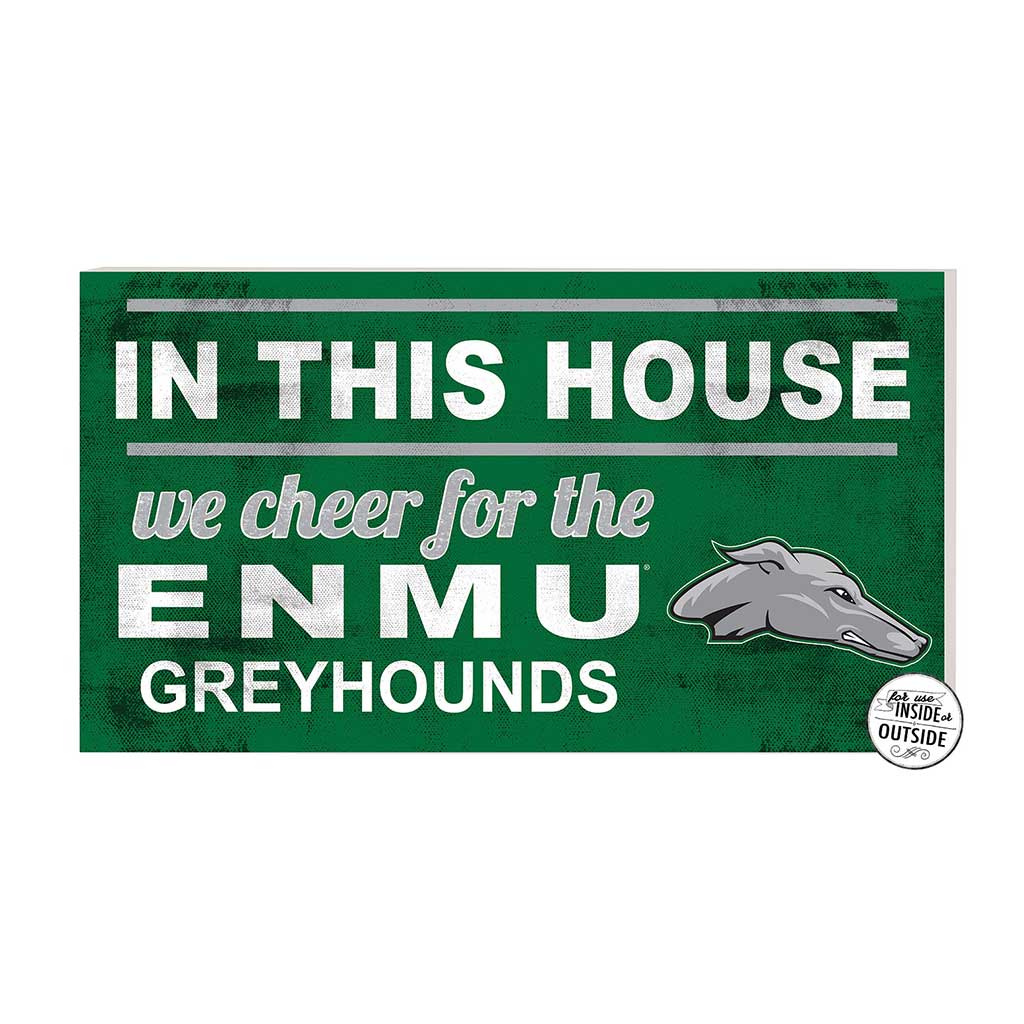 20x11 Indoor Outdoor Sign In This House Eastern New Mexico GREYHOUNDS