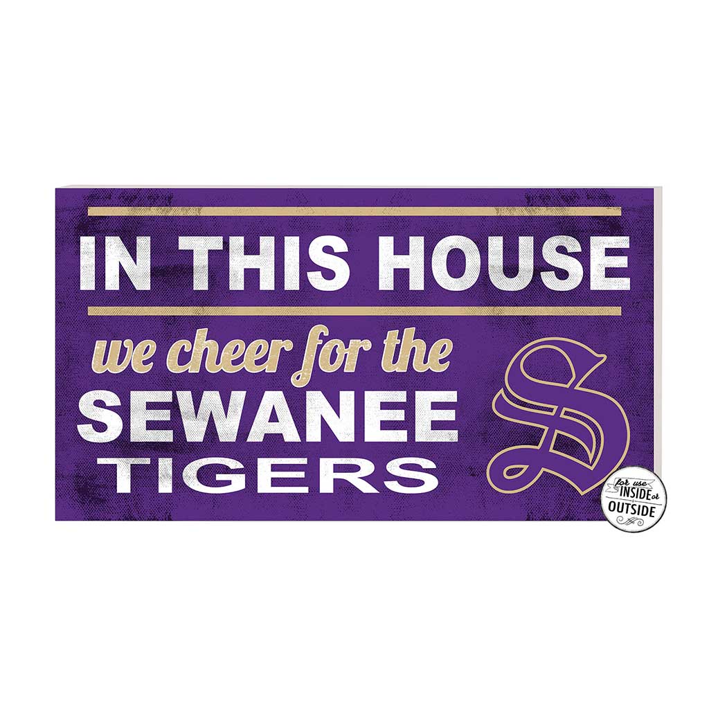 20x11 Indoor Outdoor Sign In This House Sewanee - The University of the South Tigers