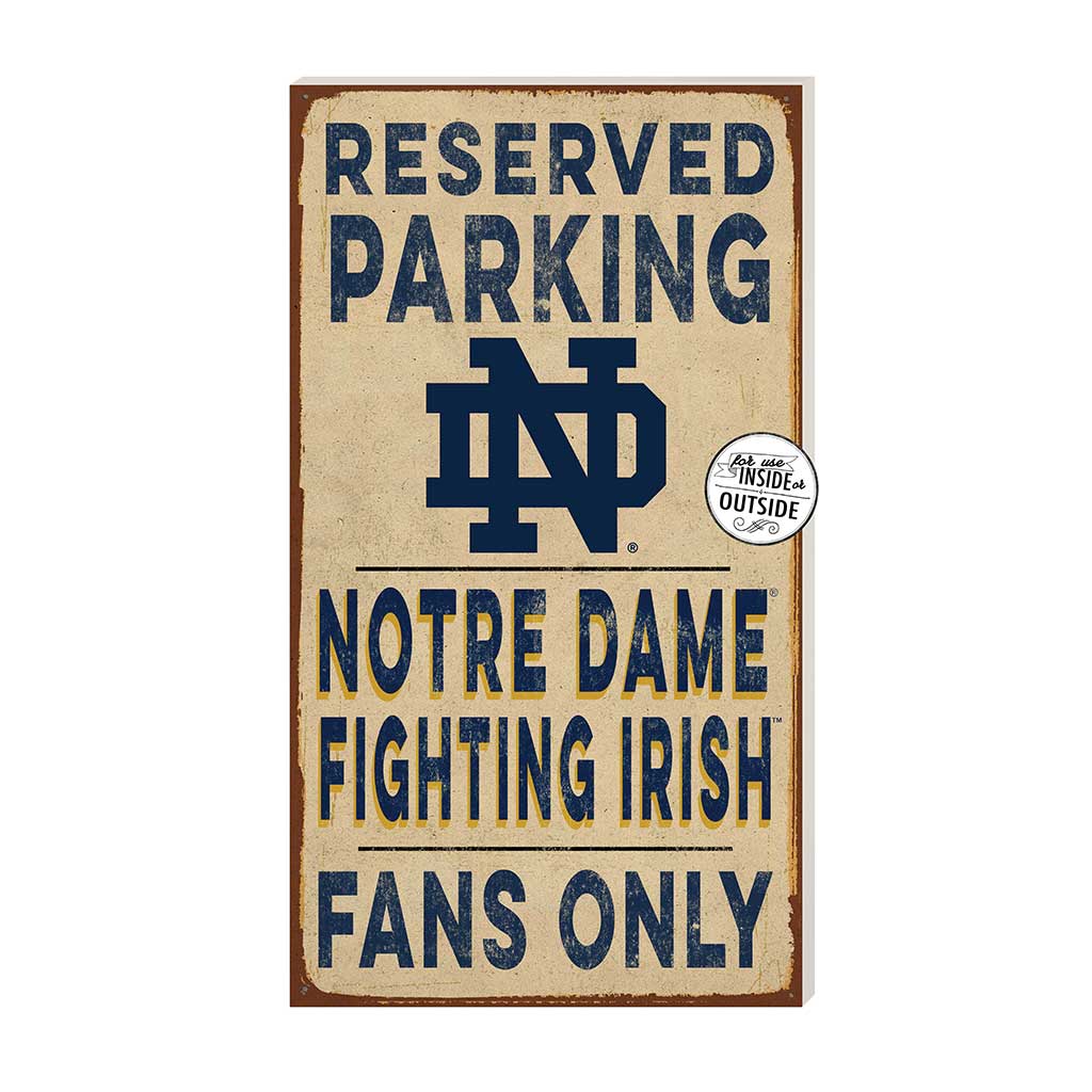 11x20 Indoor Outdoor Reserved Parking Sign Notre Dame Fighting Irish