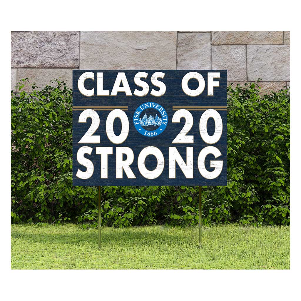 18x24 Lawn Sign Class of Team Strong Fisk University Bulldogs