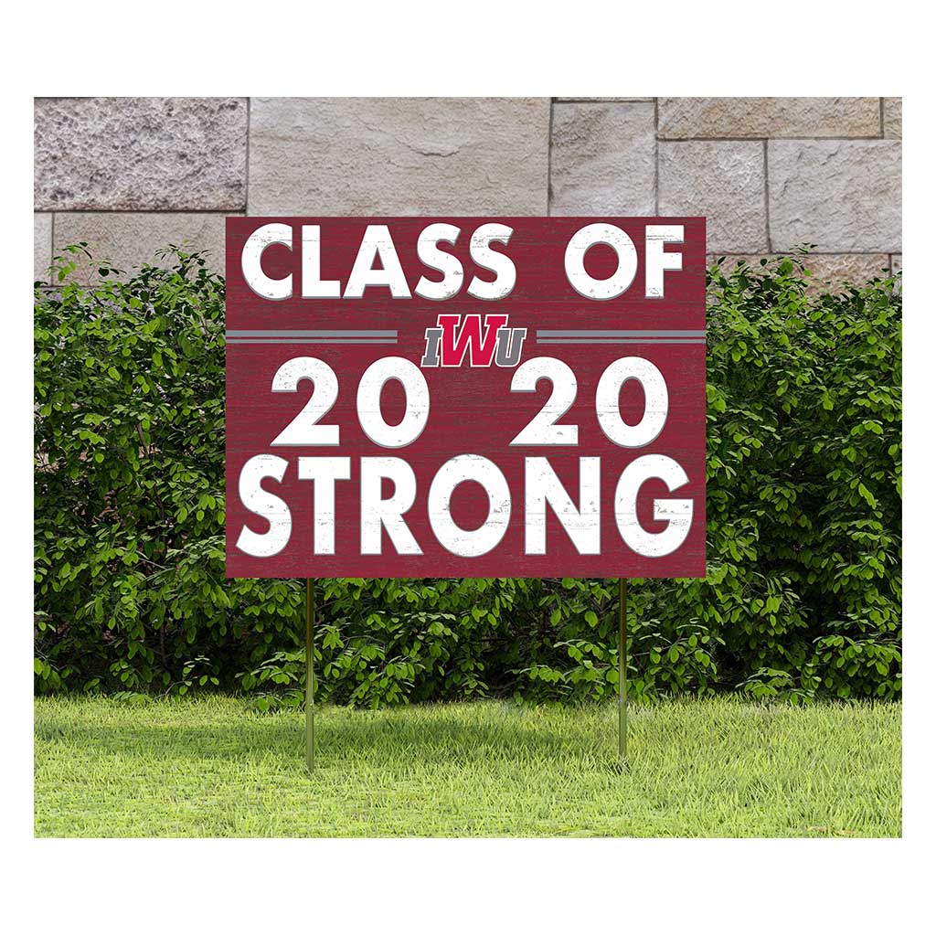 18x24 Lawn Sign Class of Team Strong Indiana Wesleyan