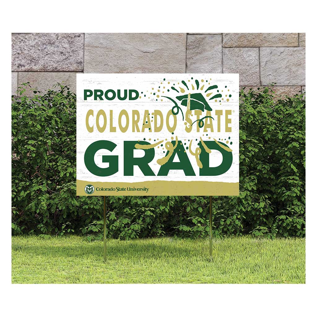 18x24 Lawn Sign Proud Grad With Logo Colorado StateFt. Collins Rams