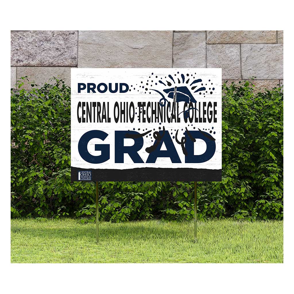 18x24 Lawn Sign Proud Grad With Logo Central Ohio Tech