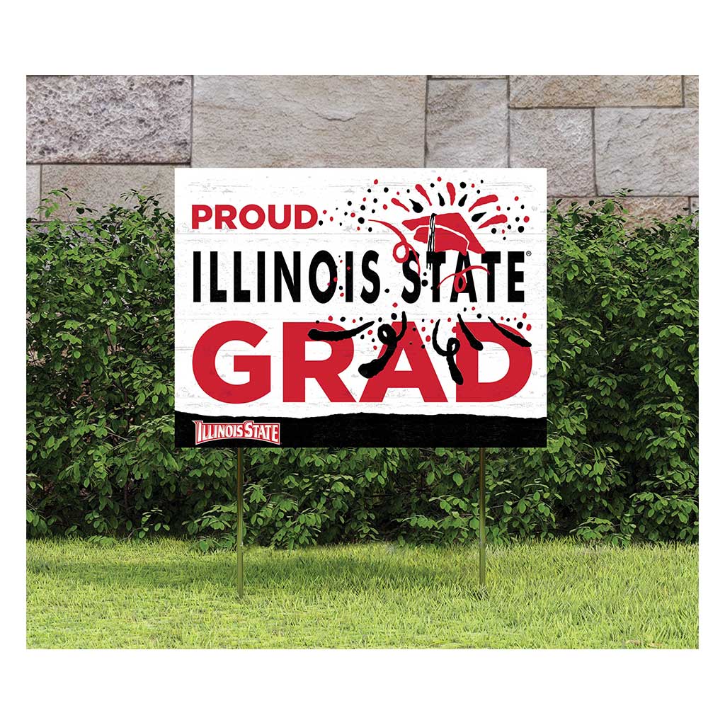 18x24 Lawn Sign Proud Grad With Logo Illinois State Redbirds