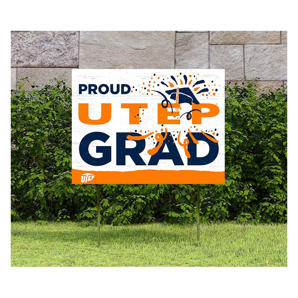 18x24 Lawn Sign Proud Grad With Logo Texas at El Paso Miners