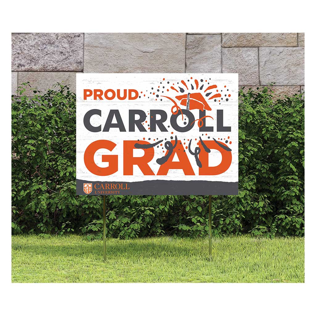 18x24 Lawn Sign Proud Grad With Logo Carroll University PIONEERS