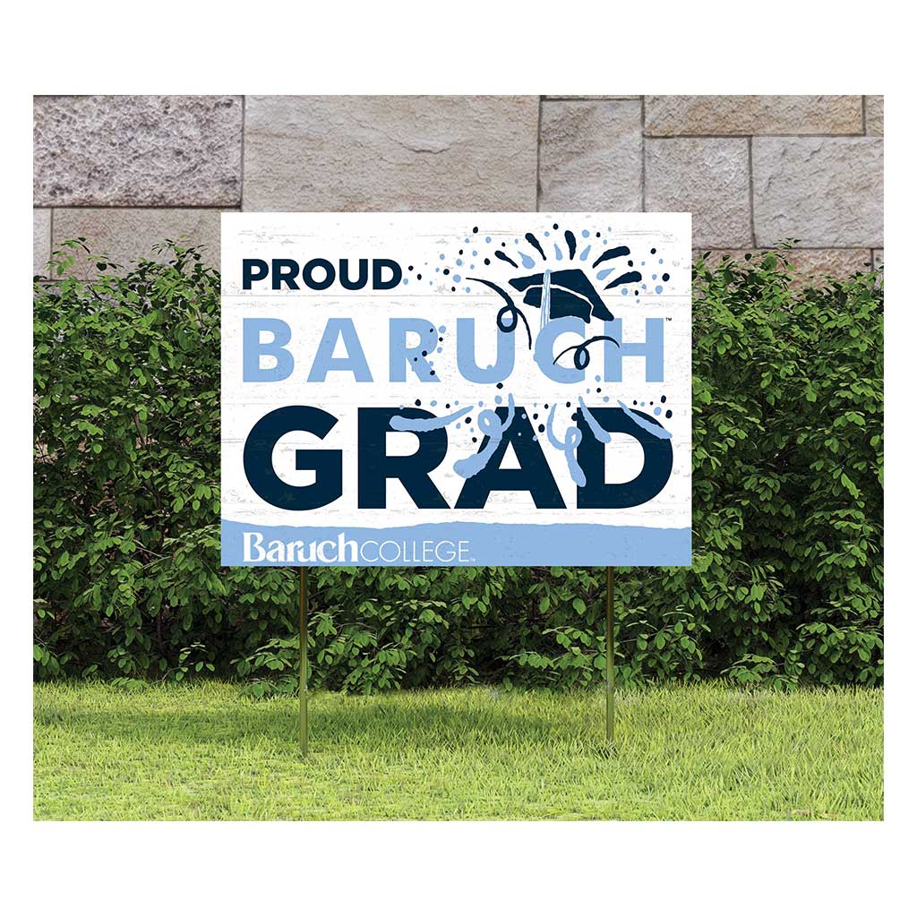 18x24 Lawn Sign Proud Grad With Logo Baruch College Bearcats