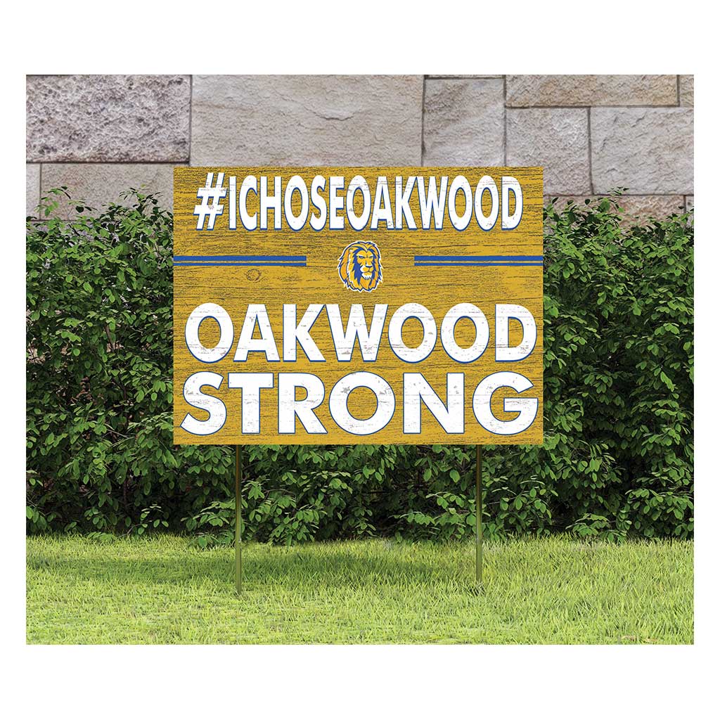 18x24 Lawn Sign I Chose Team Strong Oakwood University Ambassadors