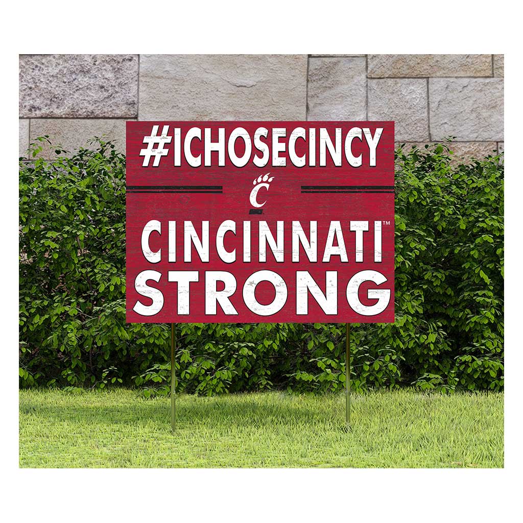 18x24 Lawn Sign I Chose Team Strong Cincinnati Bearcats