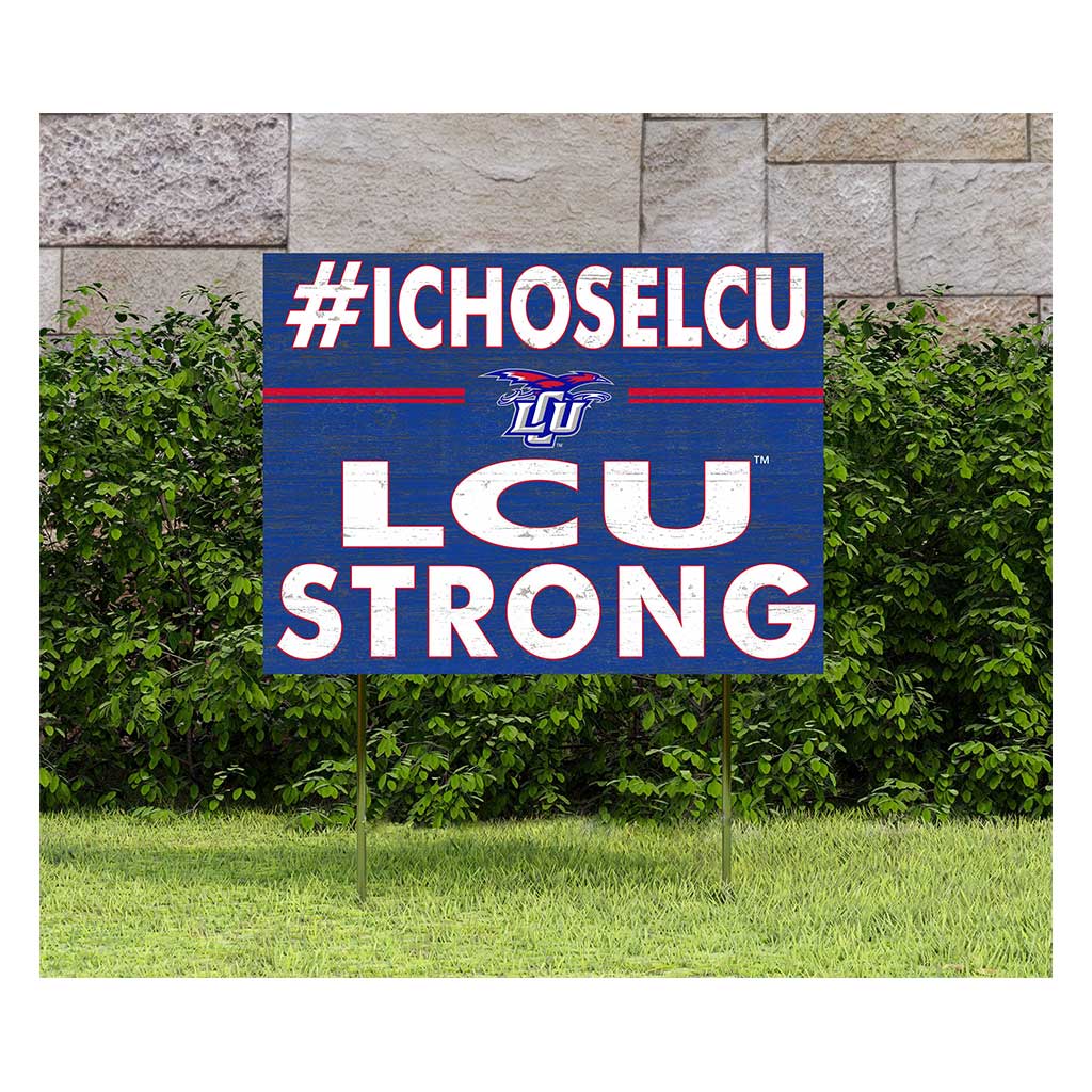 18x24 Lawn Sign I Chose Team Strong Lubbock Christian Chaparrals