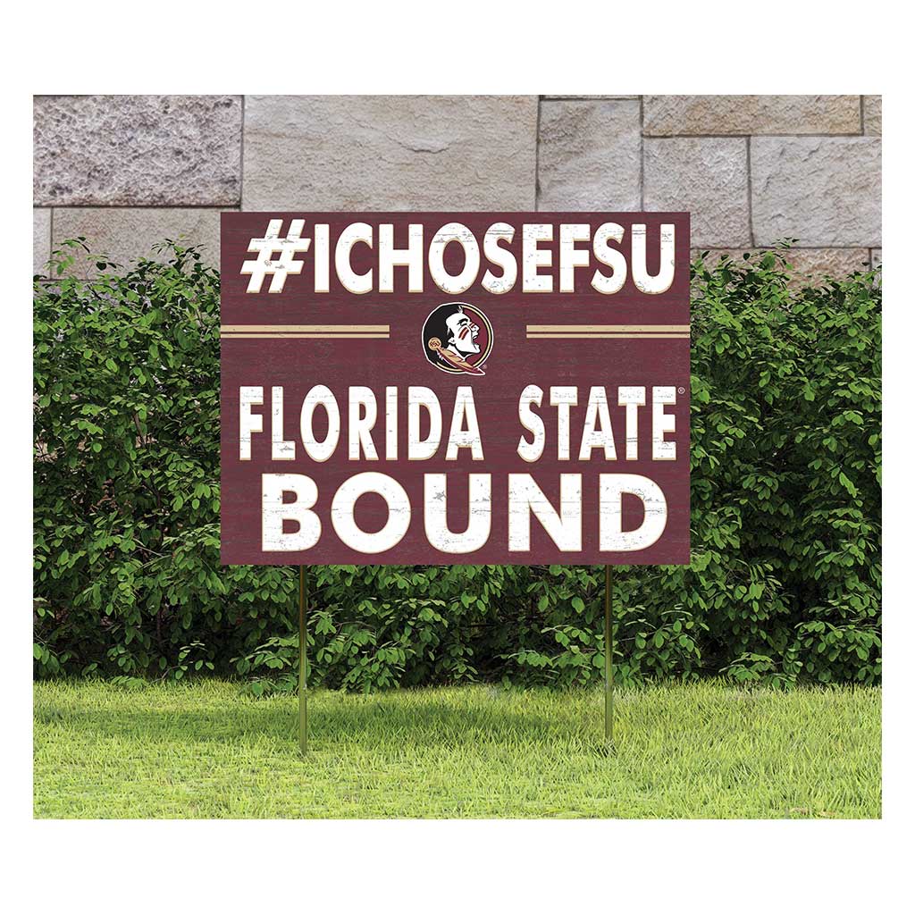 18x24 Lawn Sign I Chose Team Strong Florida State Seminoles