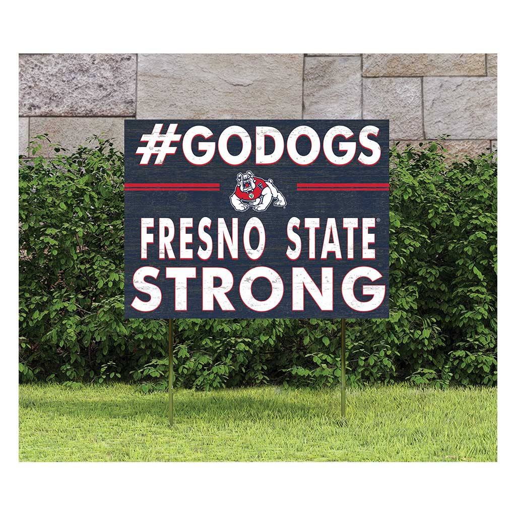 18x24 Lawn Sign I Chose Team Strong Fresno State Bulldogs