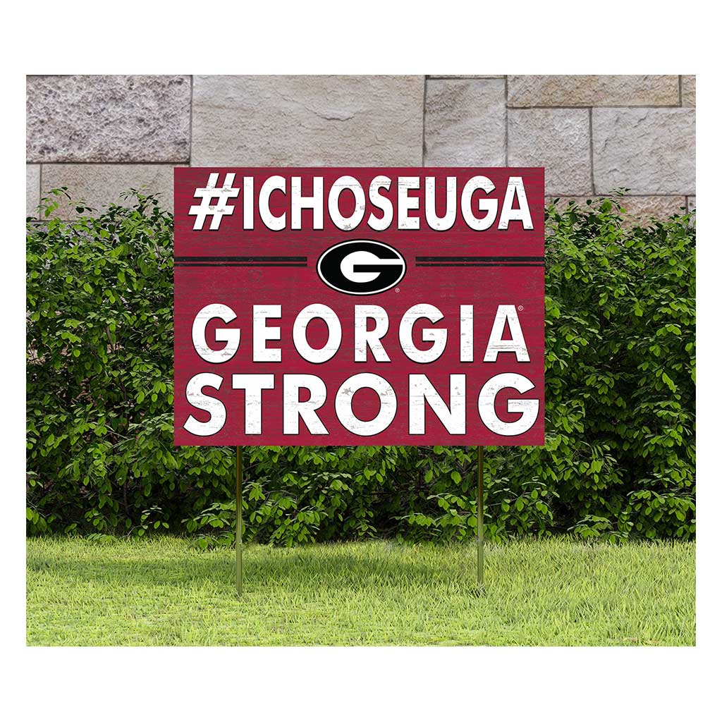 18x24 Lawn Sign I Chose Team Strong Georgia Bulldogs