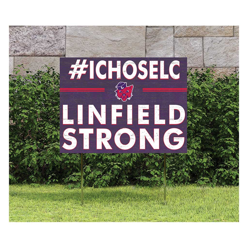 18x24 Lawn Sign I Chose Team Strong Linfield College Wildcats