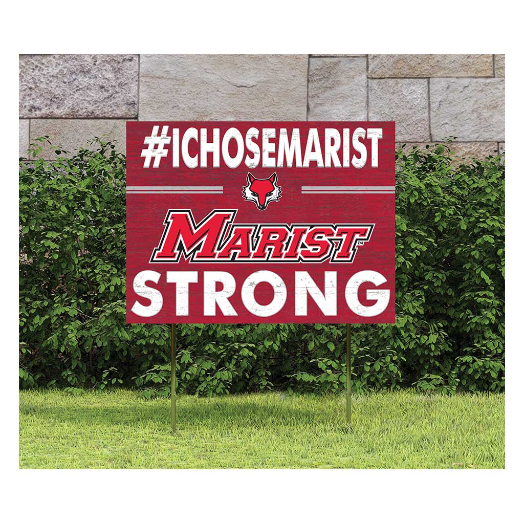 18x24 Lawn Sign I Chose Team Strong Marist College Red Foxes