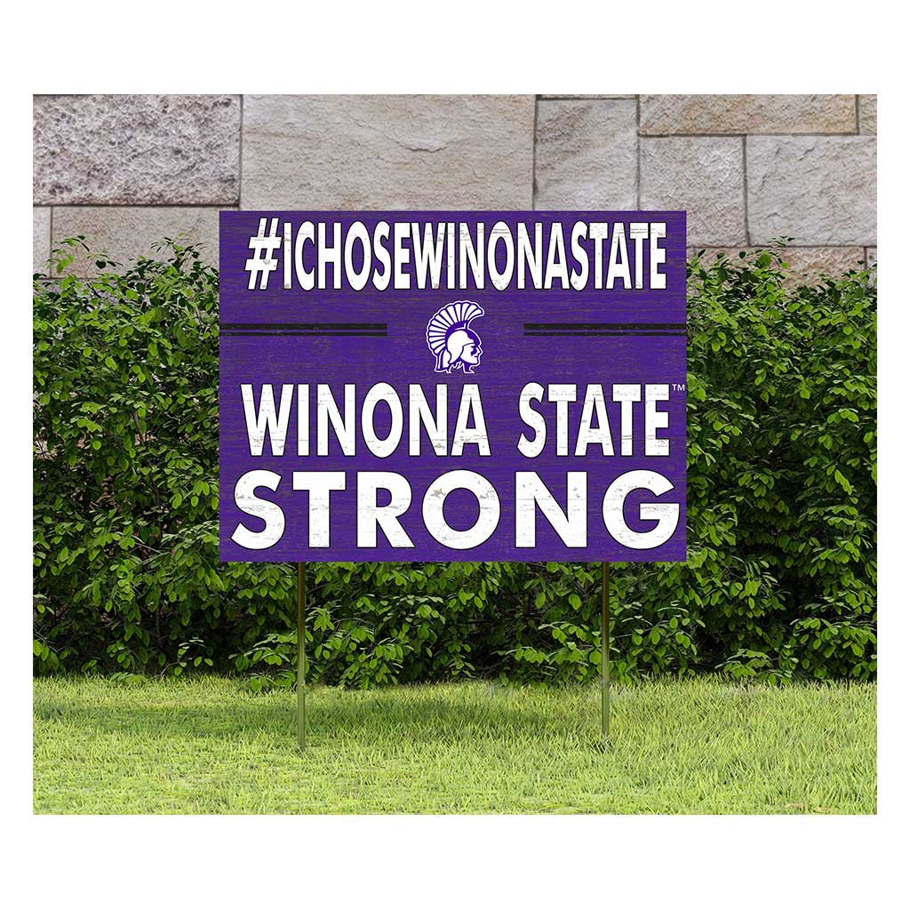 18x24 Lawn Sign I Chose Team Strong Winona State University Warriors