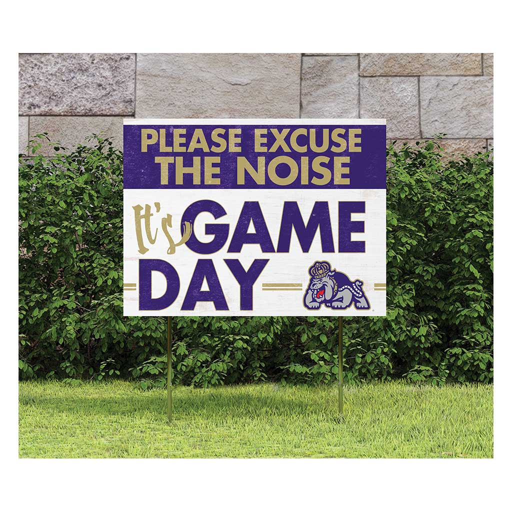 18x24 Lawn Sign Excuse the Noise James Madison Dukes